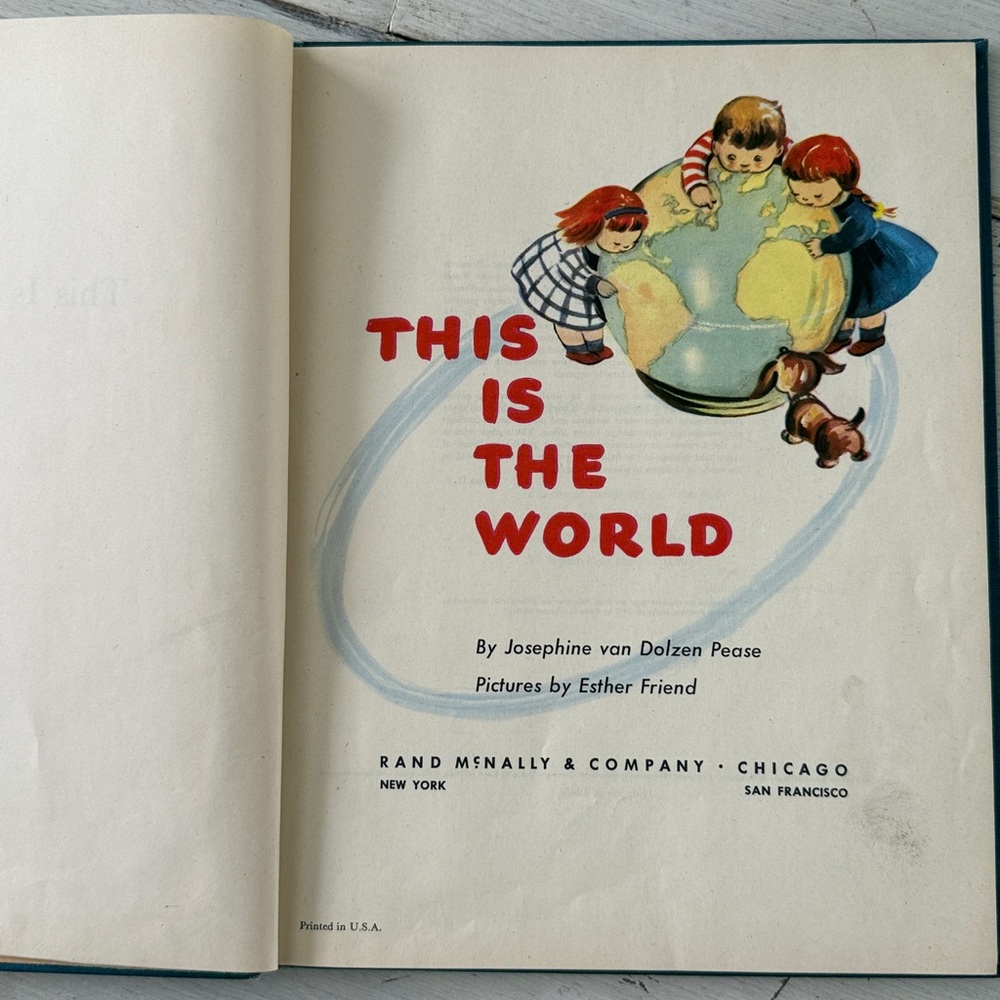 1946 ‘This is the World’ Vintage Children’s Book by Pease - Rand McNally - Picture 2 of 16